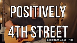 How to Play "Positively 4th Street" by Bob Dylan (Guitar)