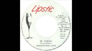Barrington Levy - Be Strong / Version