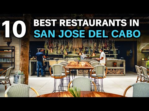 10 Best Restaurants in San Jose del Cabo
