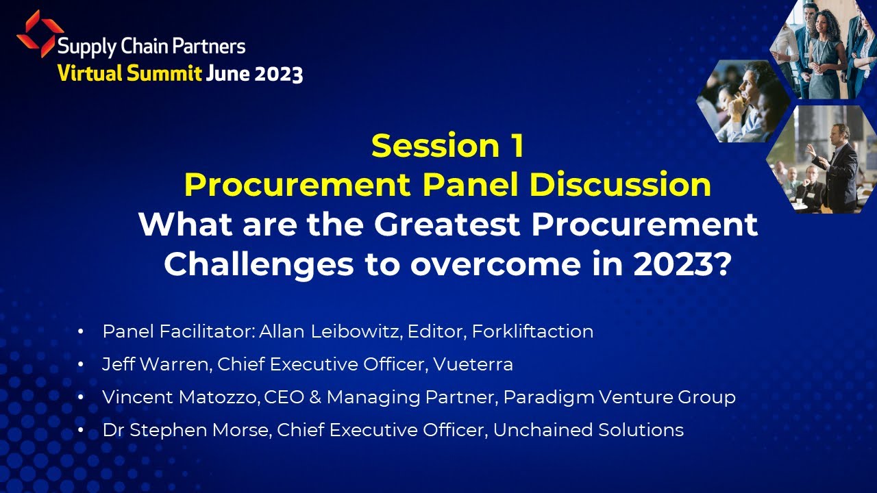 SESSION 1 Procurement Panel: What are the Greatest Procurement Challenges to overcome in 2023?