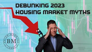 Debunking 2023 Housing Market Myths