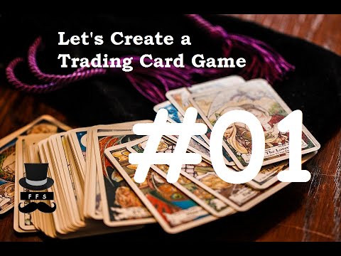 Let's Create a Trading Card Game #01: Projektvorstellung