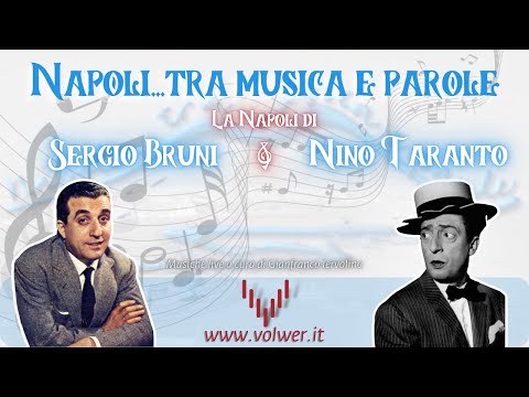 Napoli tra musica e parole. Sergio Bruni e Nino Taranto