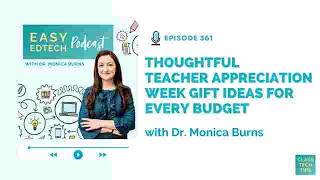 Thoughtful Teacher Appreciation Week Gift Ideas for Every Budget - 361