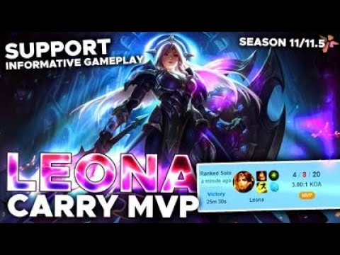 LEONA SOLOQ CARRY MVP | Season 11 11.5 League Of Legends Leona Support Informative Gameplay