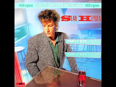 Sean Heyden – Party Boy (Cocktail Mix Version) [Vinile 12", GER 1985]