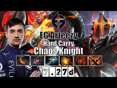 Chaos Knight | EG.Arteezy | Hard Carry Chaos Knight | 7.27d Gameplay Highlights