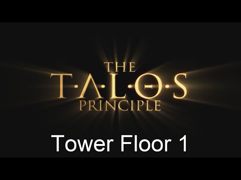 Let's Play The Talos Principle: Tower Floor 1