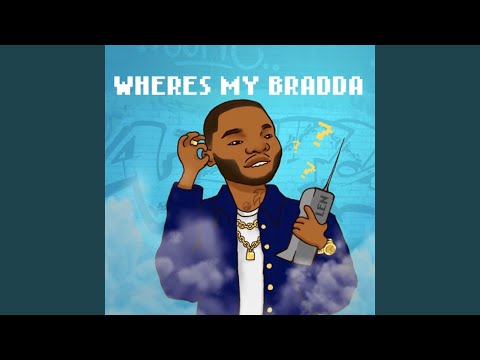 Wheres My Bradda