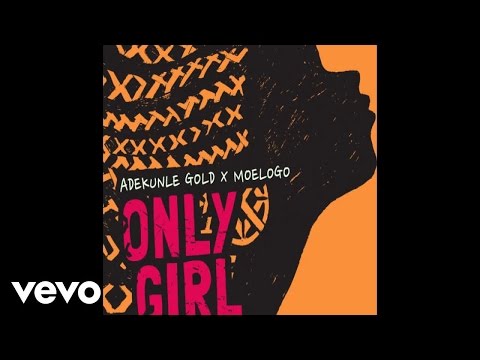 Adekunle Gold - Only Girl (Lyric Video) ft. Moelogo