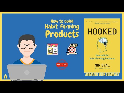 Hooked: How to Build Habit-Forming Products - Book Summary by Nir Eyal | 2022