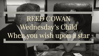 WEDNESDAY’S CHILD - WHEN YOU WISH UPON A STAR