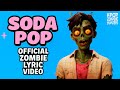 SODA POP X KPOP ZOMBIE HUNTERS Zombie Lyric Video