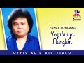 Pance F. Pondaag - Segalanya Mungkin (Video Lirik)