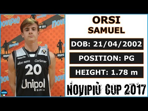 Samuel Orsi - Highlights - Novipiù Cup 2017