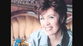 I&#39;ll need someone to hold me when I cry - Janie Fricke