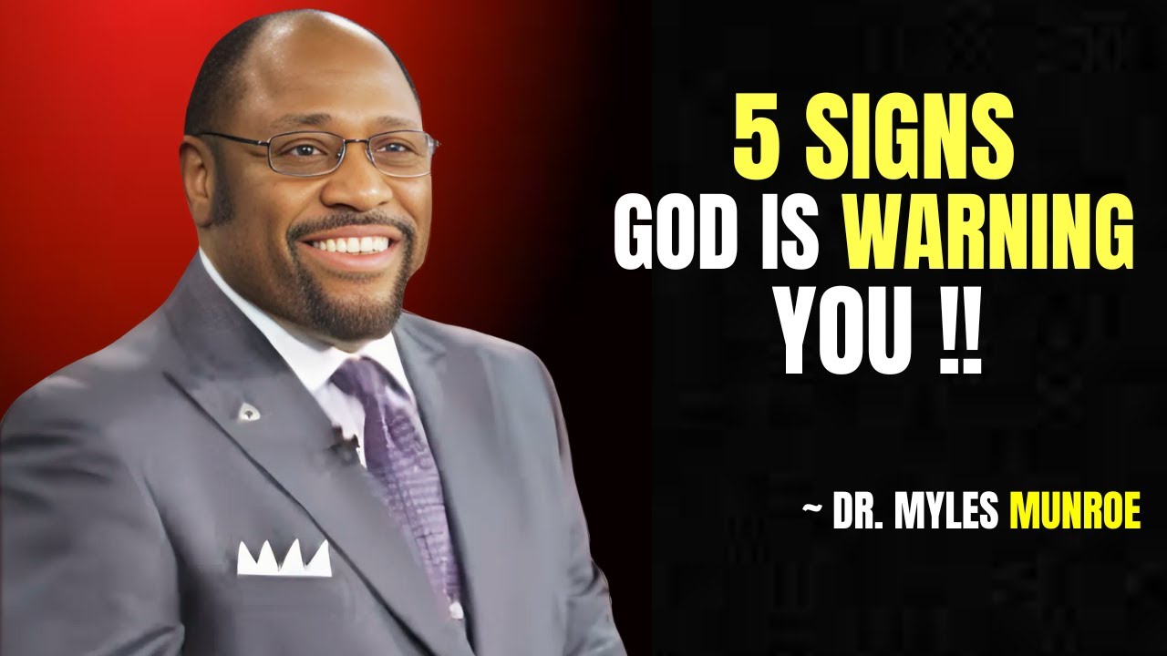 5 signs God is warning you | Dr. Myles Munroe Motivation