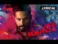 Jee Karda Varun Dhawan Version Badlapur Varun Dhawan Yami Gautam Nawazuddin Siddiqui
