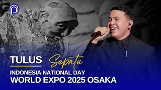 Download lagu Tulus - Sepatu (World Expo 2025 Osaka) mp3 Download lagu Tulus - Sepatu (World Expo 2025 Osaka) mp3