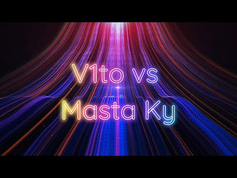 v1to vs Masta Ky