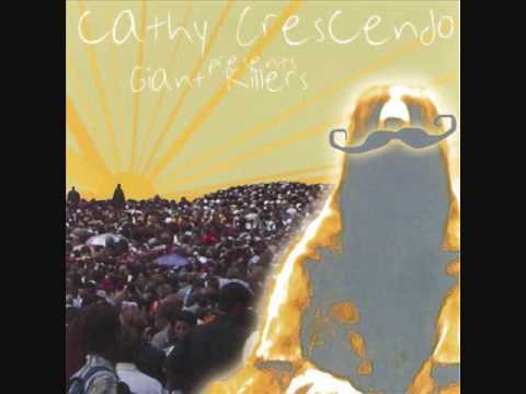 Cathy Crescendo - Giant Killers - Three Bells
