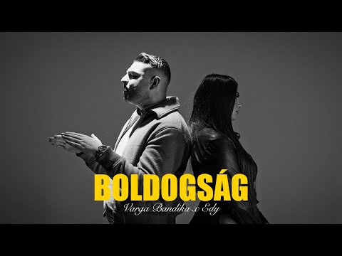 Varga Bandika x Edy - Boldogság /Official 4k Videoclip/