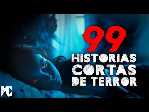 99 Historias Cortas de Terror (Mas de 4 Horas de historias de terror cortas) | MundoCreepy