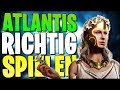 Wie Man ATLANTIS RICHTIG GENIEßT Assassin S Creed Odyssey Atlantis