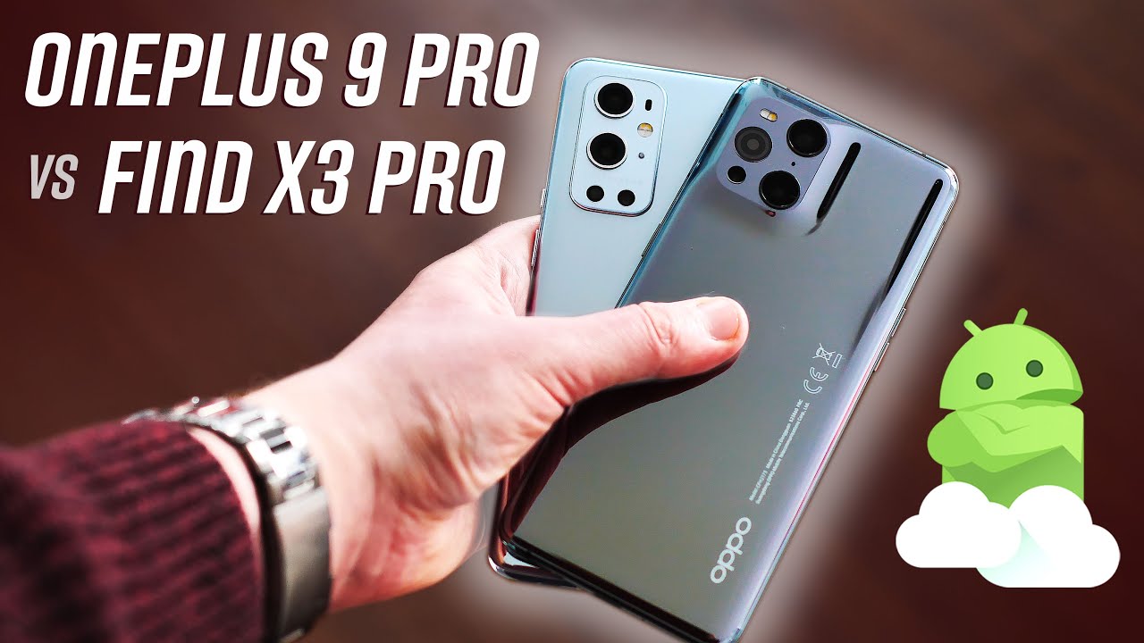 OnePlus 9 Pro vs Oppo Find X3 Pro: The difference is BIGGER than you think!