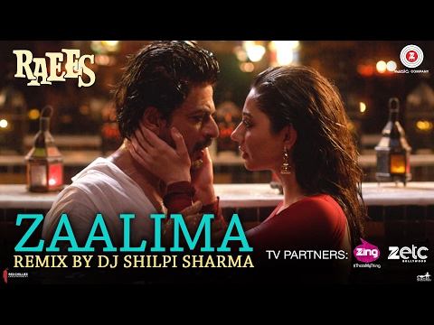 Zaalima (OST by Arijit Singh & Harshdeep Kaur) [Remix by DJ Shilpi Sharma]