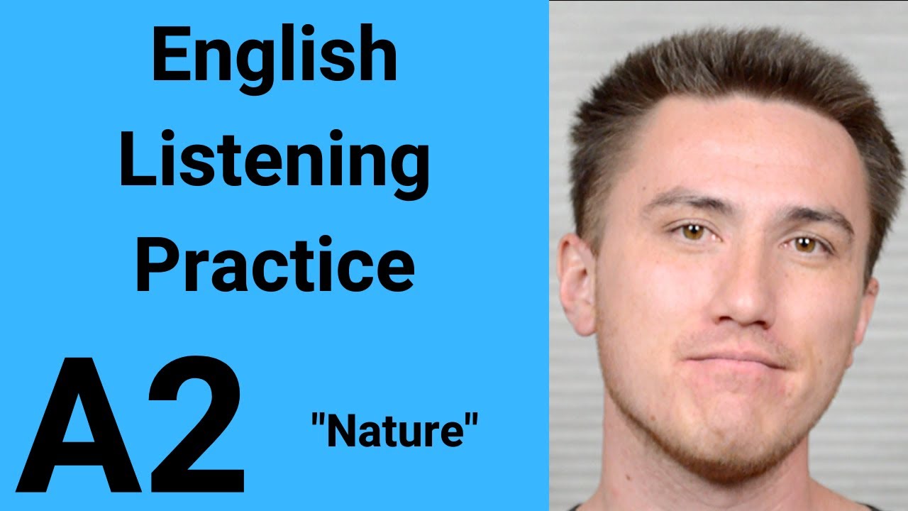 A2 English Listening Practice - Nature