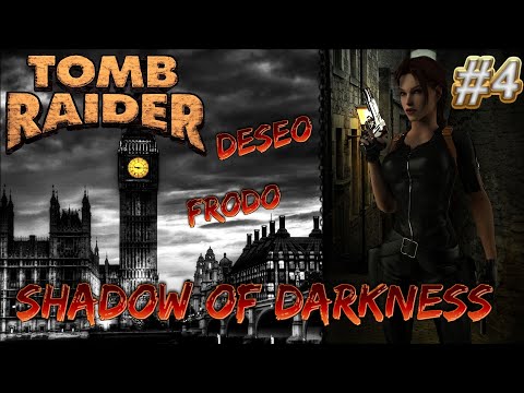 Tomb Raider Custom wraz z Deseo odc.4 - Shadow of Darkness