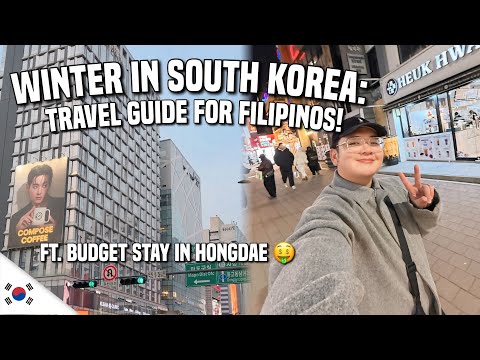 WINTER IN SOUTH KOREA: TRAVEL GUIDE FOR FILIPINOS! 🇰🇷 | Ivan de Guzman