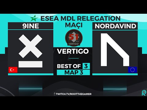 9INE vs. Nordavind  | Bo3 | ESEA MDL Relegation Elemesi | 3. Harita Vertigo