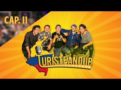Turisteandup - Capítulo 11