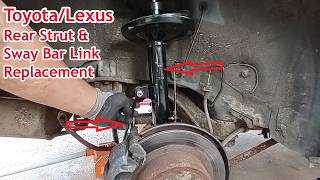 Easy How To Lexus RX300 Rear Struts and Sway Bar Links Replacement