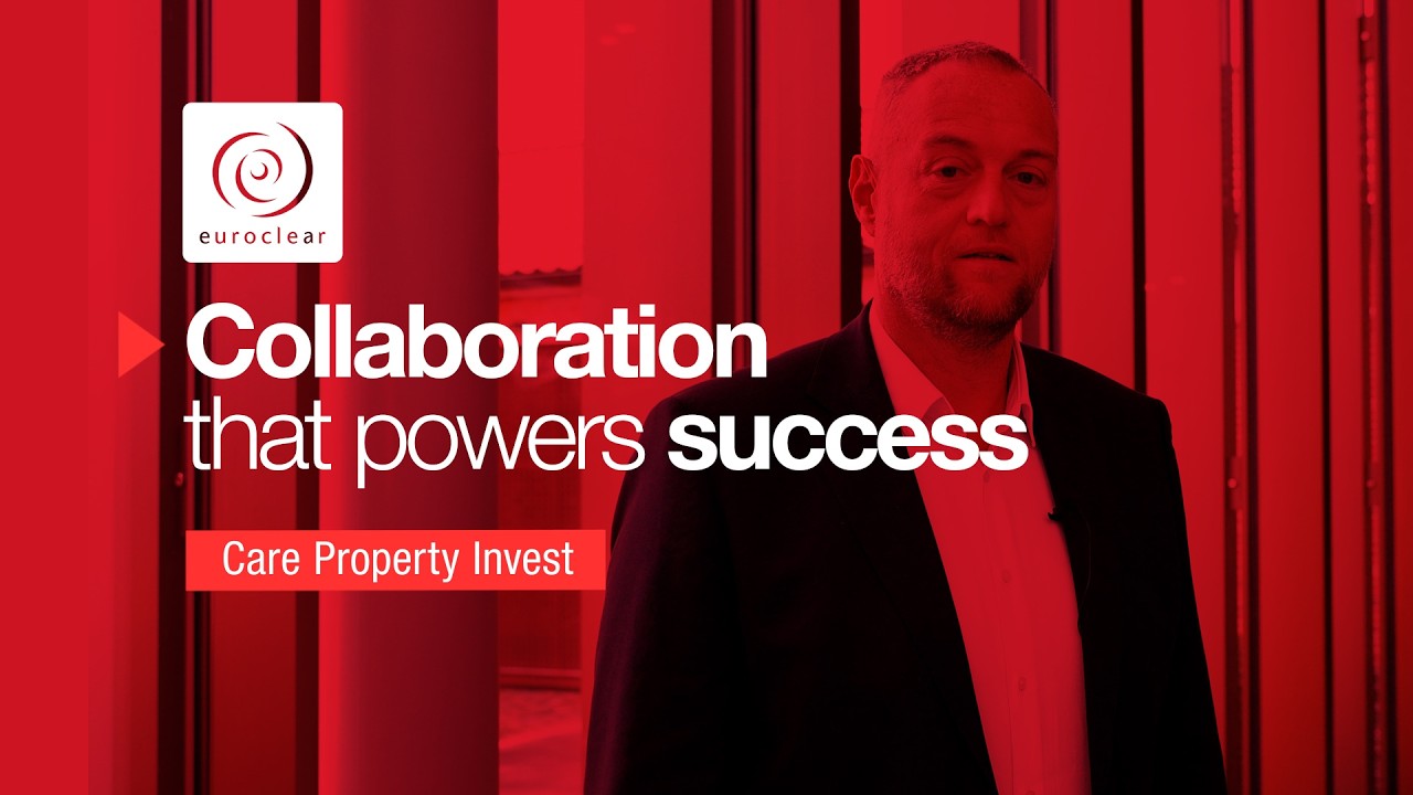 Collaboration that powers success: Care Property Invest | Euroclear