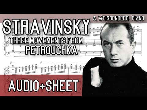 Stravinsky - Three Movements from Petrushka (Audio+Sheet) [Weissenberg]