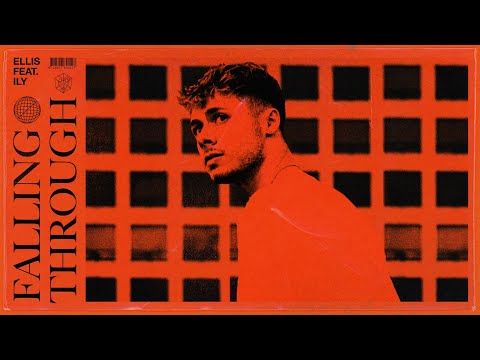 Ellis - Falling Through (feat. ILY)