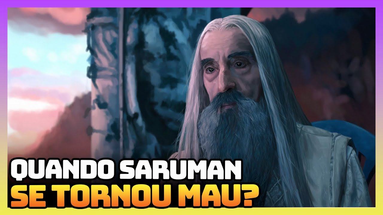 A Queda de Saruman! Quando o Mago Branco se tornou mau? #lotr