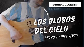 Pedro Suarez Vertiz - Los Globos del Cielo - Acordes y Tutorial Para Guitarra (Fácil)