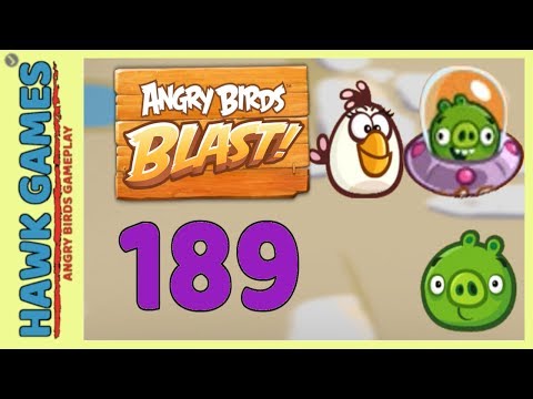 Angry Birds Blast Level 189 Hard - 3 Stars Walkthrough, No Boosters