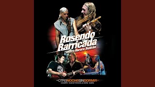 Muerte ven (Rosendo, Barricada y Aurora Beltran directo 2008)