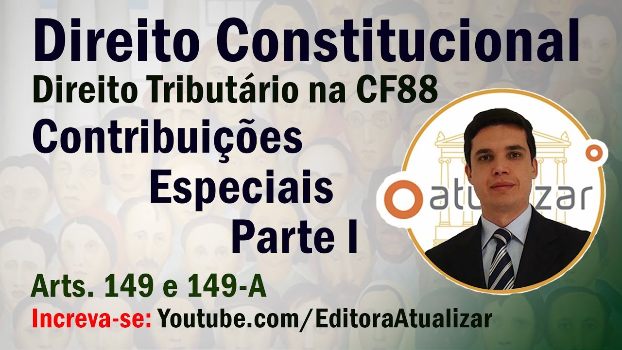 CF88 - Art. 149 e 149-A (Contribuições Especiais)
