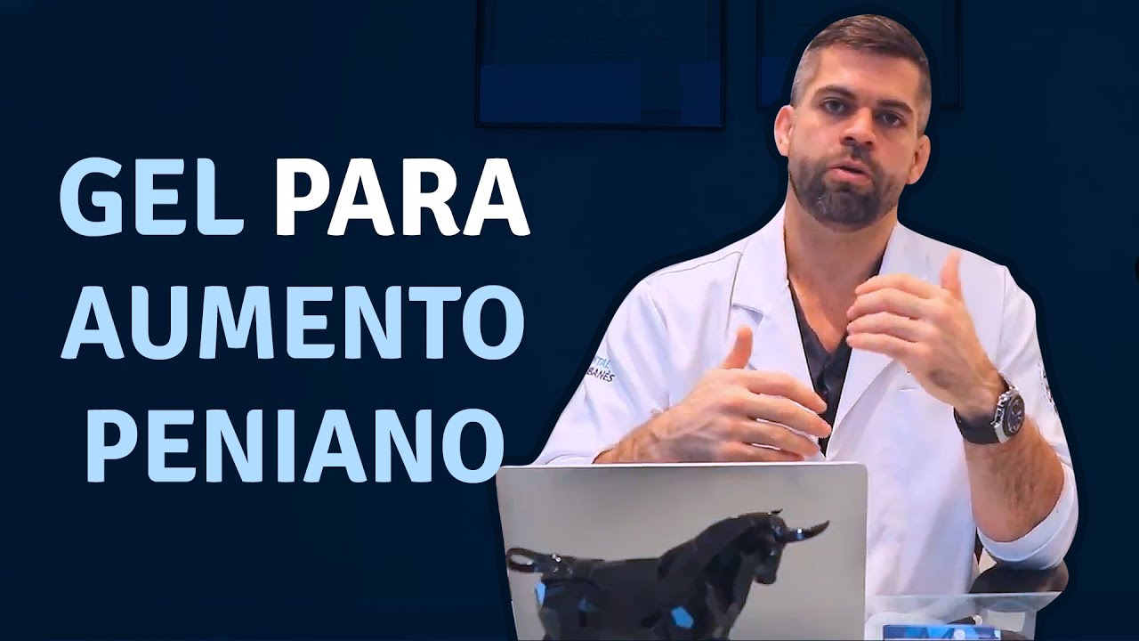 Gel para Aumentar o Tamanho do Pênis funciona | Dr. Marco Túlio Urologista e Andrologista