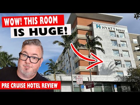 PRE CRUISE HOTEL REVIEW - PORT EVERGLADES HYATT HOUSE
