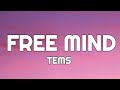 TEMS FREE MIND LYRICS