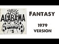 Alabama - Fantasy - 1979 version from Alabama Band #3