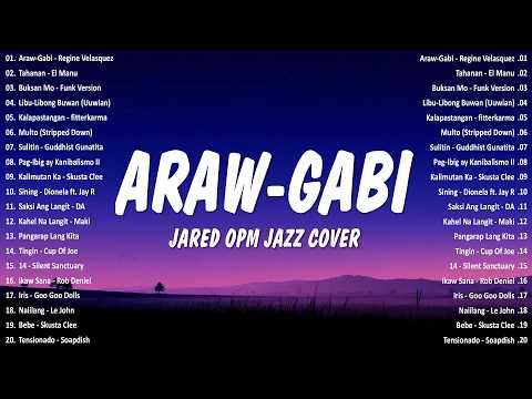 Araw-Gabi - Regine Velasquez (OPM Jazz Cover by Jared) | Best OPM Tagalog Love Songs 2026 - New Hits
