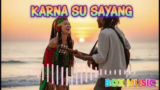 Download lagu Karna Su Sayang (cover reggea) mp3 Download lagu Karna Su Sayang (cover reggea) mp3